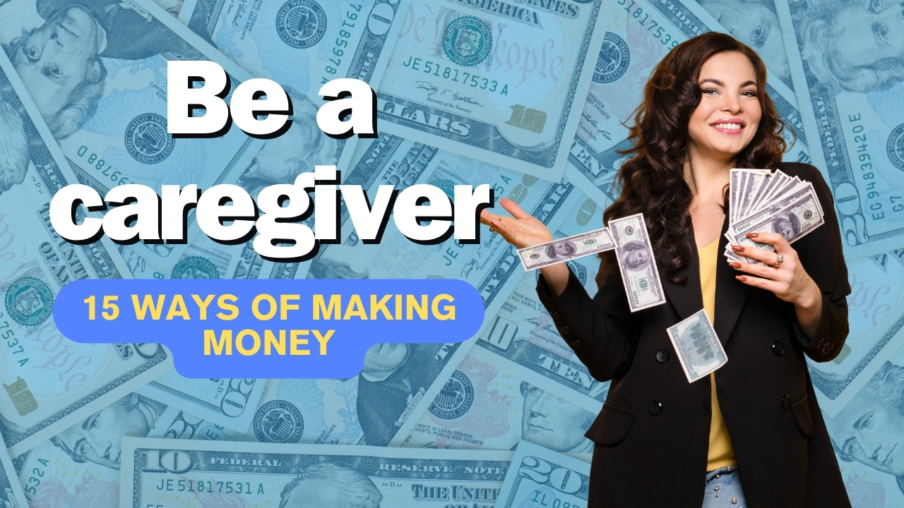 make money as caregiver